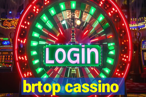 brtop cassino